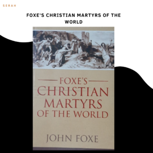 CHRISTIAN MARTYRS OF THE WORLD_JOHN FOXE